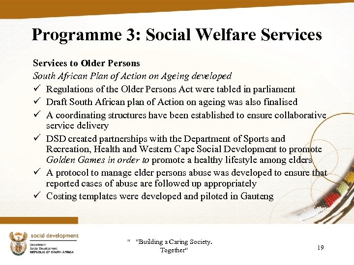 Programme 3: Social Welfare Services to Older Persons South African Plan of Action on