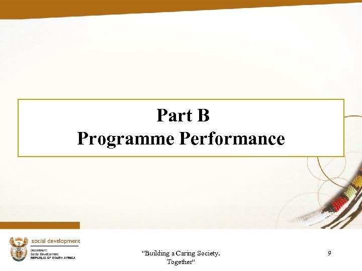  Part B Programme Performance 