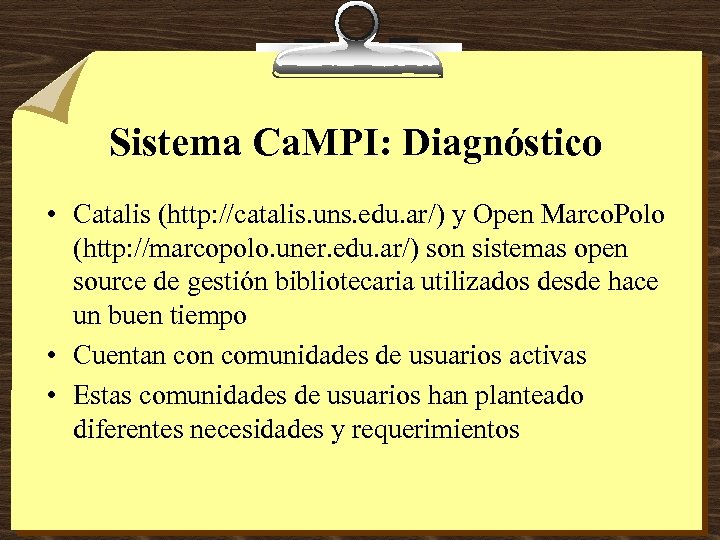 Sistema Ca. MPI: Diagnóstico • Catalis (http: //catalis. uns. edu. ar/) y Open Marco.