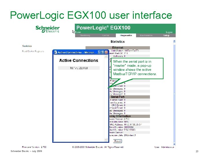 Power. Logic EGX 100 user interface When the serial port is in “master” mode,