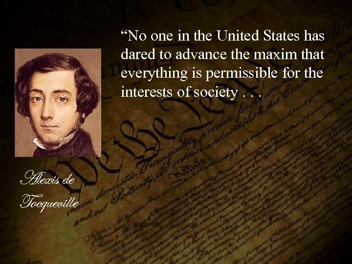 “No one in the United States has dared to advance the maxim that everything