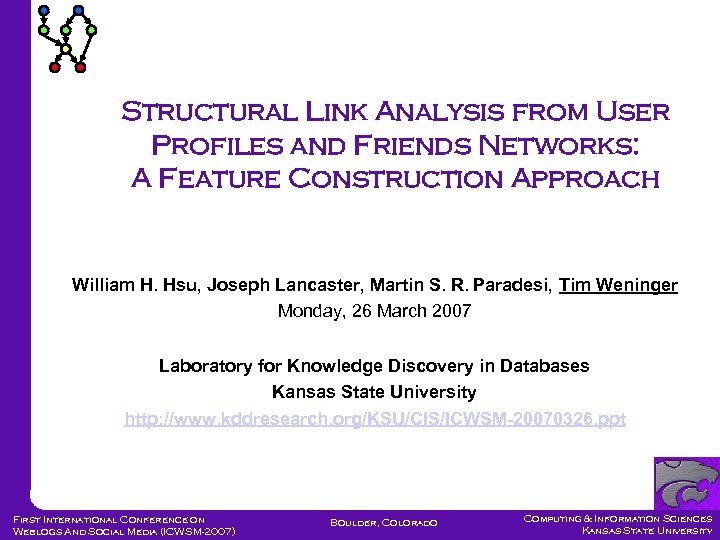 Structural Link Analysis from User Profiles and Friends Networks: A Feature Construction Approach William