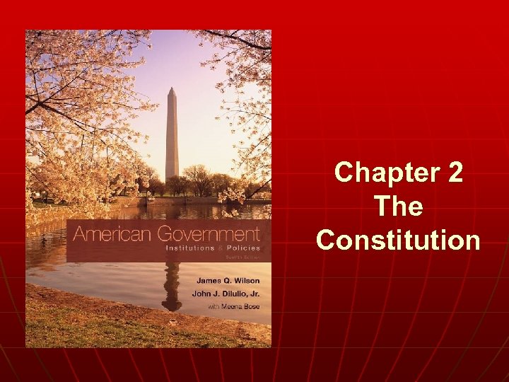 Chapter 2 The Constitution 