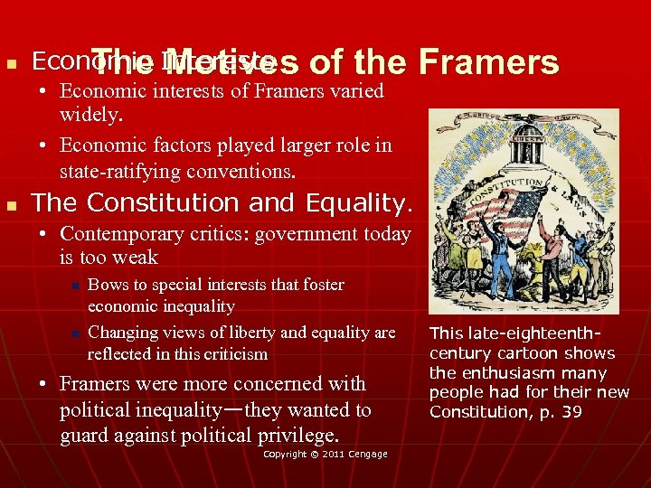 n Economic Interests The Motives of the Framers • Economic interests of Framers varied