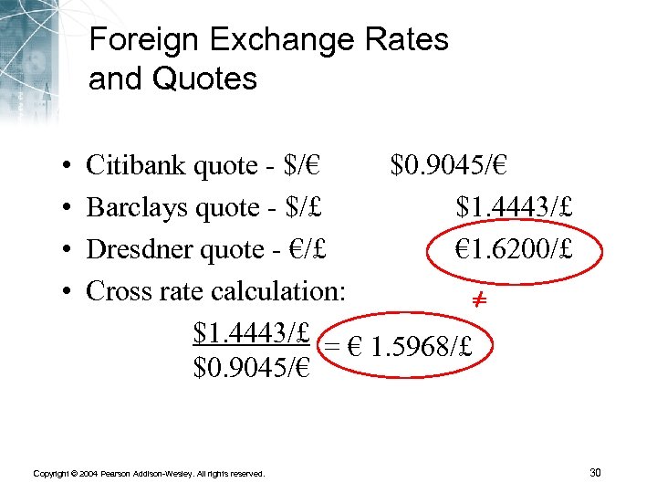 Foreign Exchange Rates and Quotes • • Citibank quote - $/€ $0. 9045/€ Barclays