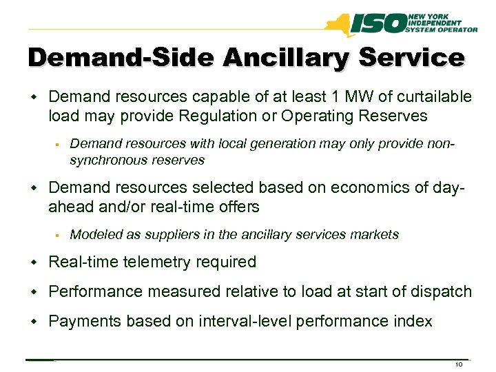 Demand-Side Ancillary Service w Demand resources capable of at least 1 MW of curtailable
