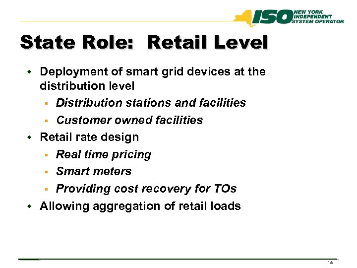 State Role: Retail Level w Deployment of smart grid devices at the distribution level