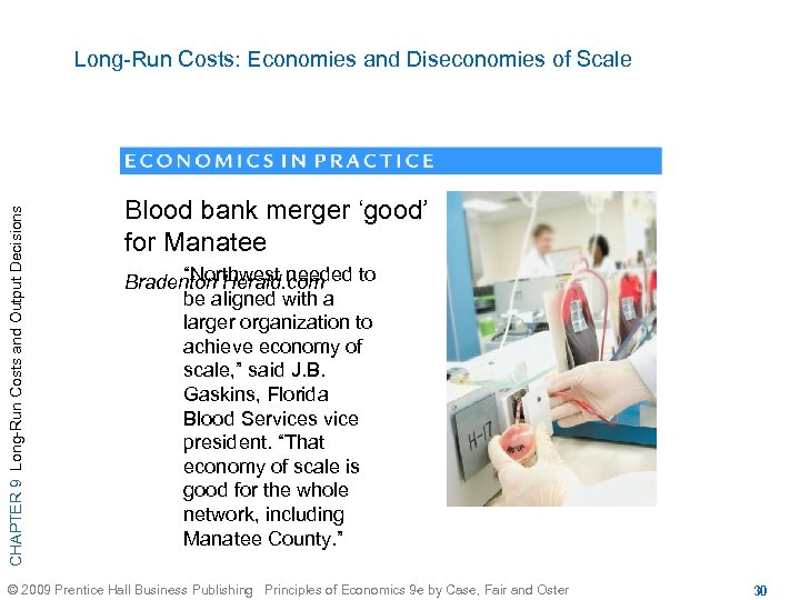 CHAPTER 9 Long-Run Costs and Output Decisions Long-Run Costs: Economies and Diseconomies of Scale