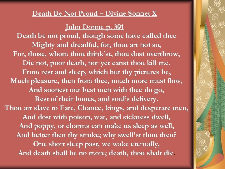 Death Be Not Proud – Divine Sonnet X John Donne p. 301 Death be