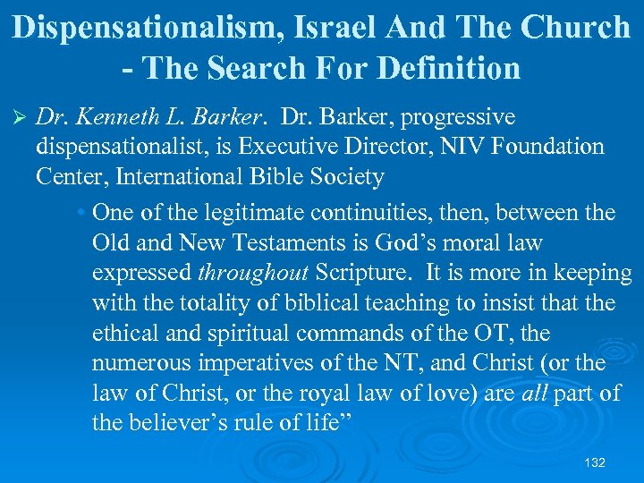 Dispensationalism, Israel And The Church - The Search For Definition Ø Dr. Kenneth L.