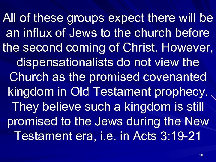 All of these groups expect there will be an influx of Jews to the