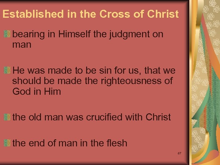 Established in the Cross of Christ bearing in Himself the judgment on man He