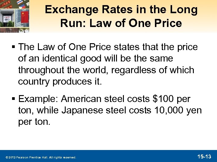 Exchange Rates in the Long Run: Law of One Price § The Law of