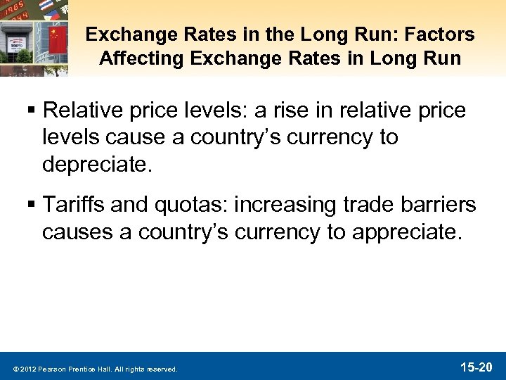 Exchange Rates in the Long Run: Factors Affecting Exchange Rates in Long Run §