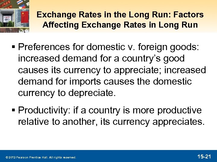 Exchange Rates in the Long Run: Factors Affecting Exchange Rates in Long Run §