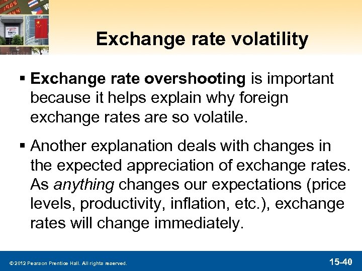 Exchange rate volatility § Exchange rate overshooting is important because it helps explain why