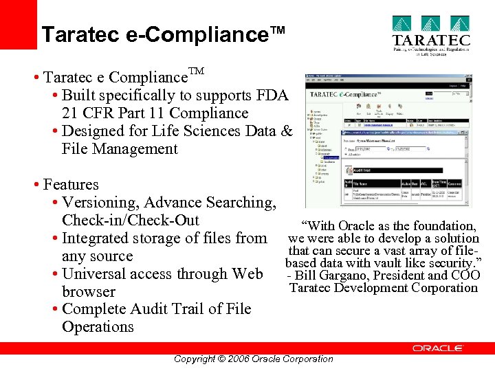 Taratec e-Compliance. TM • Taratec e Compliance. TM • Built specifically to supports FDA