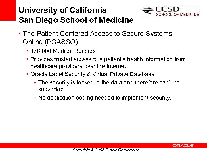 University of California San Diego School of Medicine • The Patient Centered Access to