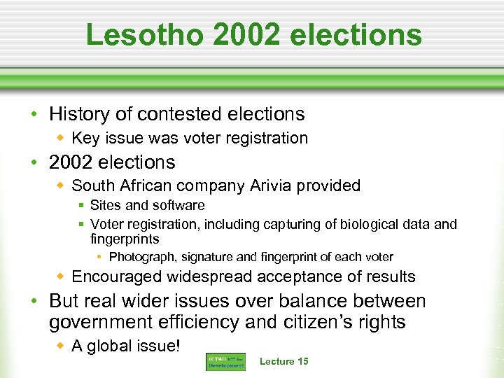 Lesotho 2002 elections • History of contested elections w Key issue was voter registration