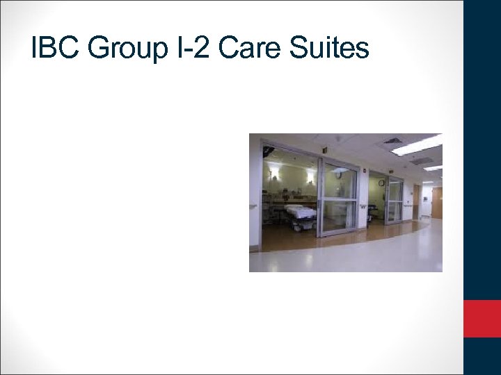 IBC Group I-2 Care Suites 