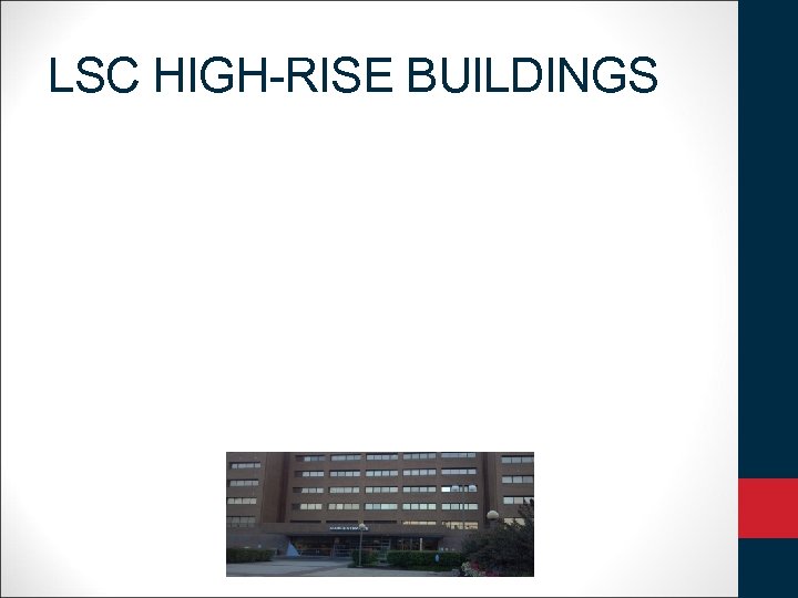 LSC HIGH-RISE BUILDINGS 