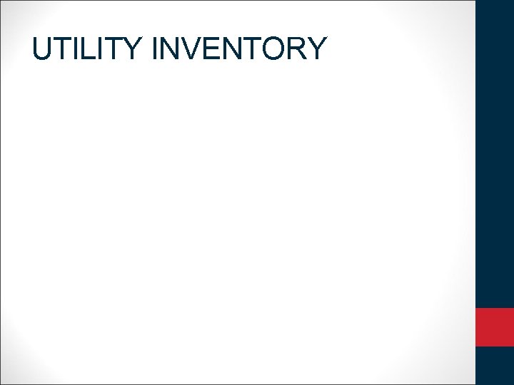 UTILITY INVENTORY 