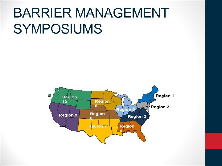 BARRIER MANAGEMENT SYMPOSIUMS 