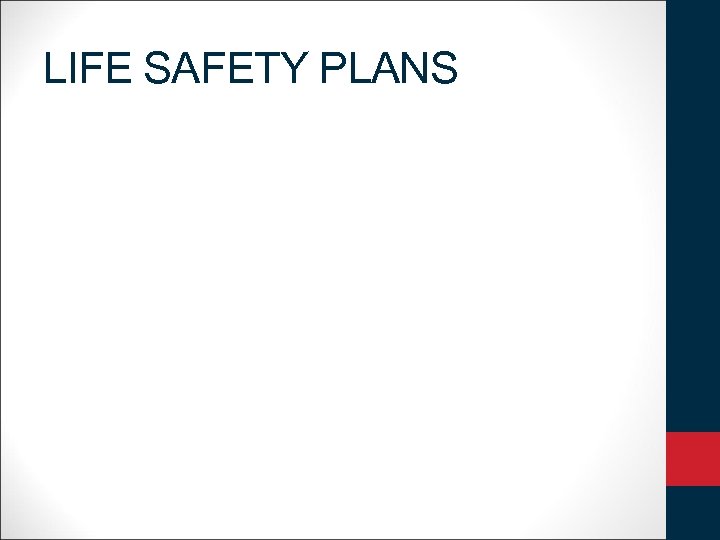 LIFE SAFETY PLANS 