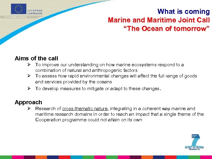 What is coming Marine and Maritime Joint Call “The Ocean of tomorrow” Aims of