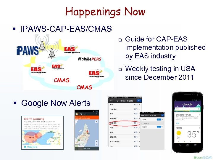 Happenings Now § i. PAWS-CAP-EAS/CMAS q q CMAS § Google Now Alerts Guide for