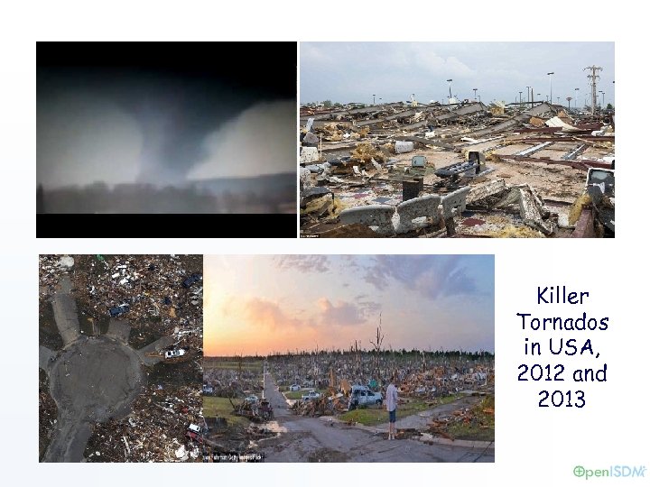 Killer Tornados in USA, 2012 and 2013 