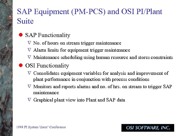 SAP Equipment (PM-PCS) and OSI PI/Plant Suite l SAP Functionality Ñ No. of hours