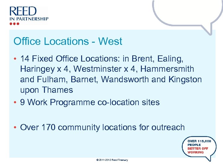 Office Locations - West • 14 Fixed Office Locations: in Brent, Ealing, Haringey x