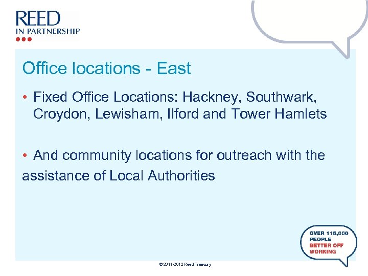 Office locations - East • Fixed Office Locations: Hackney, Southwark, Croydon, Lewisham, Ilford and