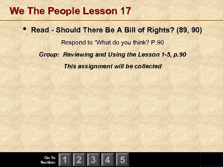 We The People Lesson 17 • Read - Should There Be A Bill of