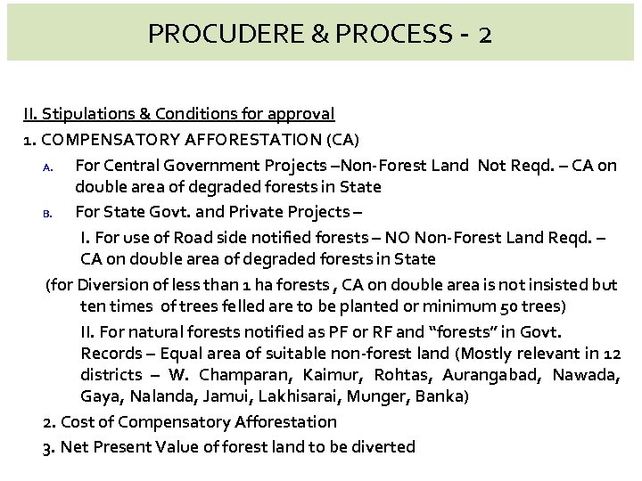 PROCUDERE & PROCESS - 2 II. Stipulations & Conditions for approval 1. COMPENSATORY AFFORESTATION