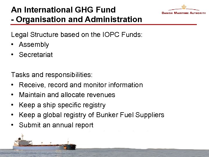 An International GHG Fund - Organisation and Administration Legal Structure based on the IOPC