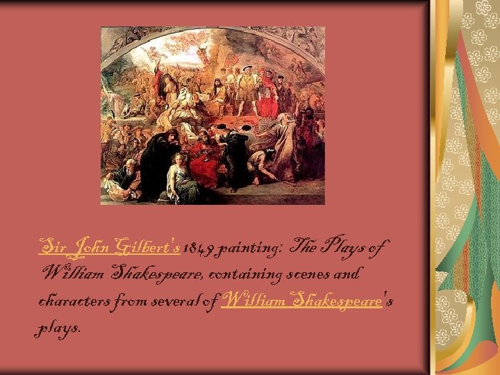 Sir John Gilbert's 1849 painting: The Plays of William Shakespeare, containing scenes and characters