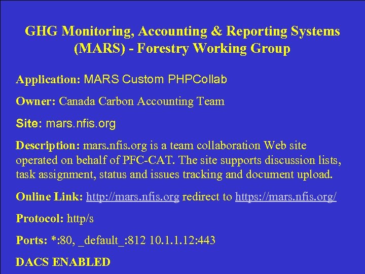 GHG Monitoring, Accounting & Reporting Systems (MARS) - Forestry Working Group Application: MARS Custom