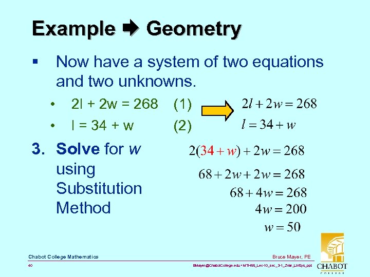 Example Geometry § Now have a system of two equations and two unknowns. •