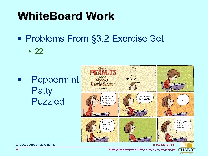 White. Board Work § Problems From § 3. 2 Exercise Set • 22 §