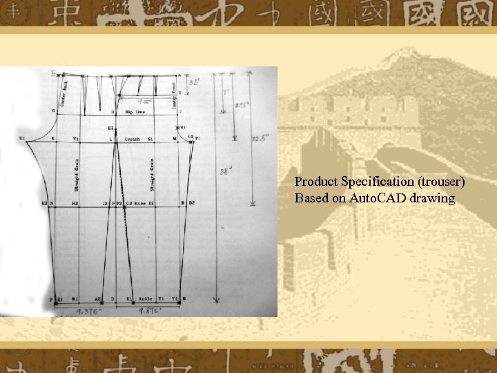 Product Specification (trouser) Based on Auto. CAD drawing 