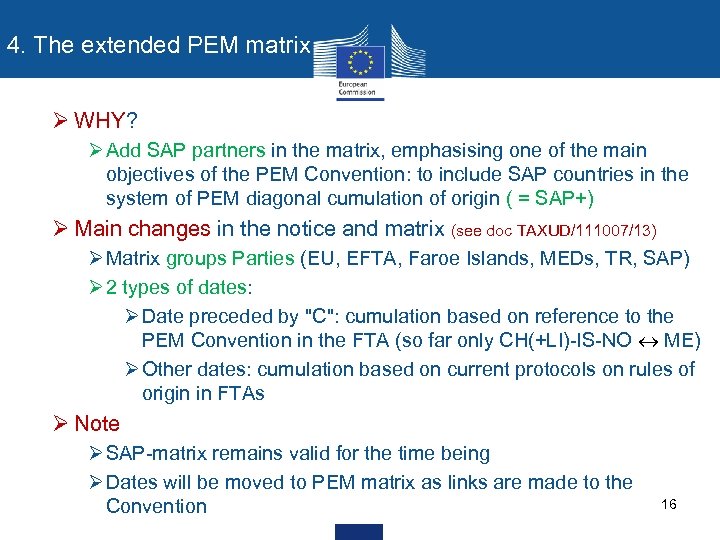 4. The extended PEM matrix Ø WHY? Ø Add SAP partners in the matrix,