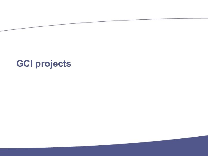 GCI projects Name der Präsentation · Page 28 