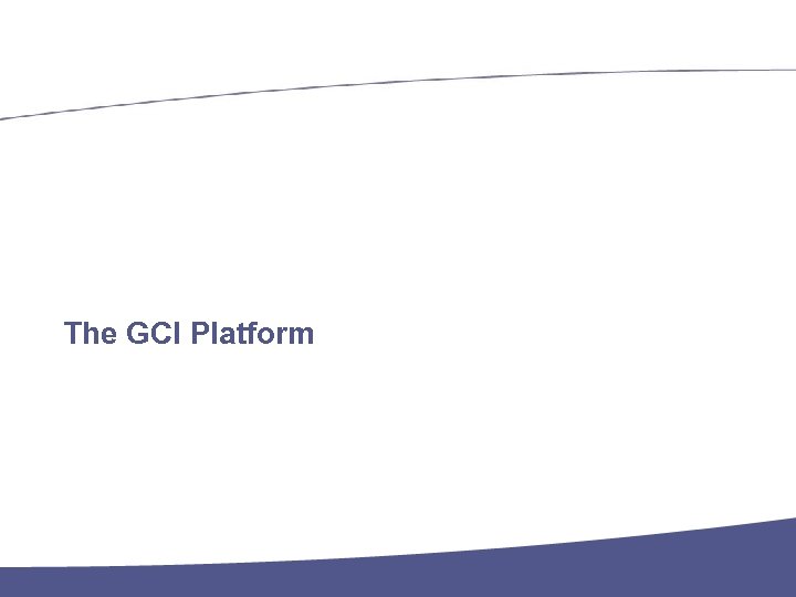 The GCI Platform Name der Präsentation · Page 86 