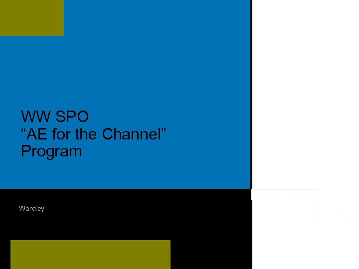 Ww Spo Ae For The Channel Program Wardley