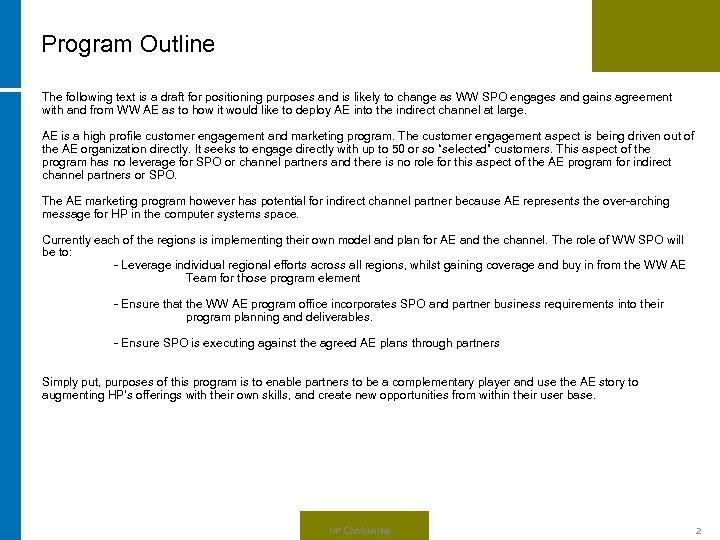 Program Outline The following text is a draft for positioning purposes and is likely