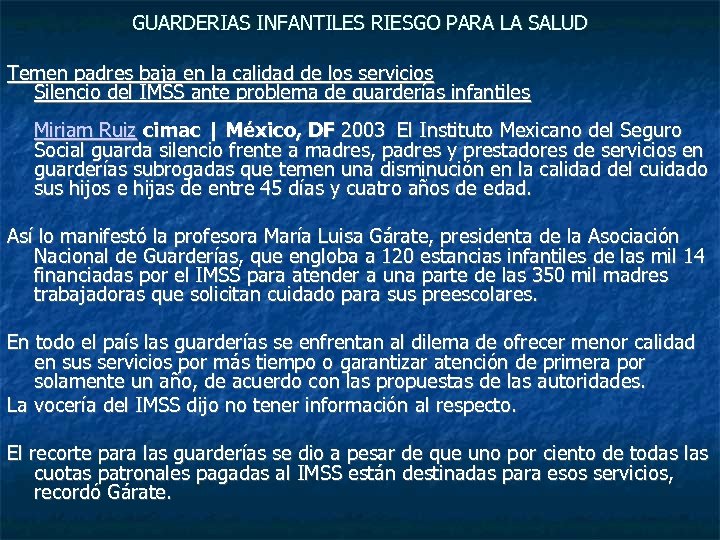 GUARDERIAS INFANTILES RIESGO PARA LA SALUD Temen padres baja en la calidad de los