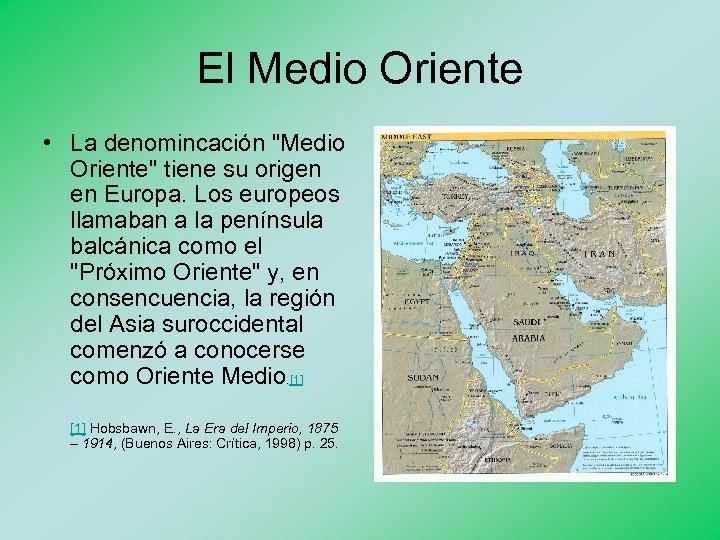 El Medio Oriente • La denomincación 