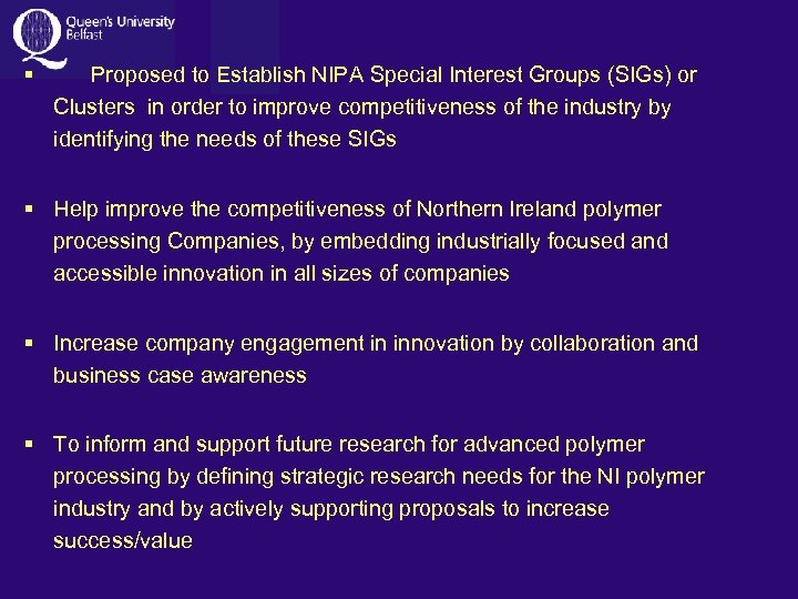 § Proposed to Establish NIPA Special Interest Groups (SIGs) or Clusters in order to